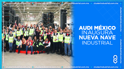 Cluster Industrial - Audi México inaugura nueva nave industrial para la expansión de sus operaciones logísticas