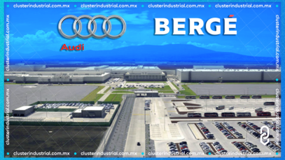 Cluster Industrial - Bergé asegura contrato de logística con Audi México