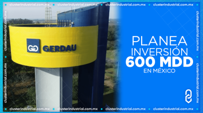 Cluster Industrial - Gerdau planea inversión de hasta 600 MDD para la producción de aceros especiales en México