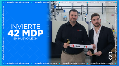 Cluster Industrial - Libus inaugura su nueva planta en Nuevo León con una inversión de 42 MDP