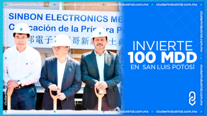Cluster Industrial - Sinbon Electronics invierte 100 MDD para instalarse en San Luis Potosí
