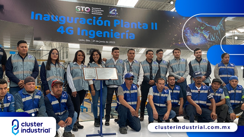 Cluster Industrial - 4G Ingeniería inaugura su Planta 2 y Centro de Diseño e Ingeniería en León, Guanajuato