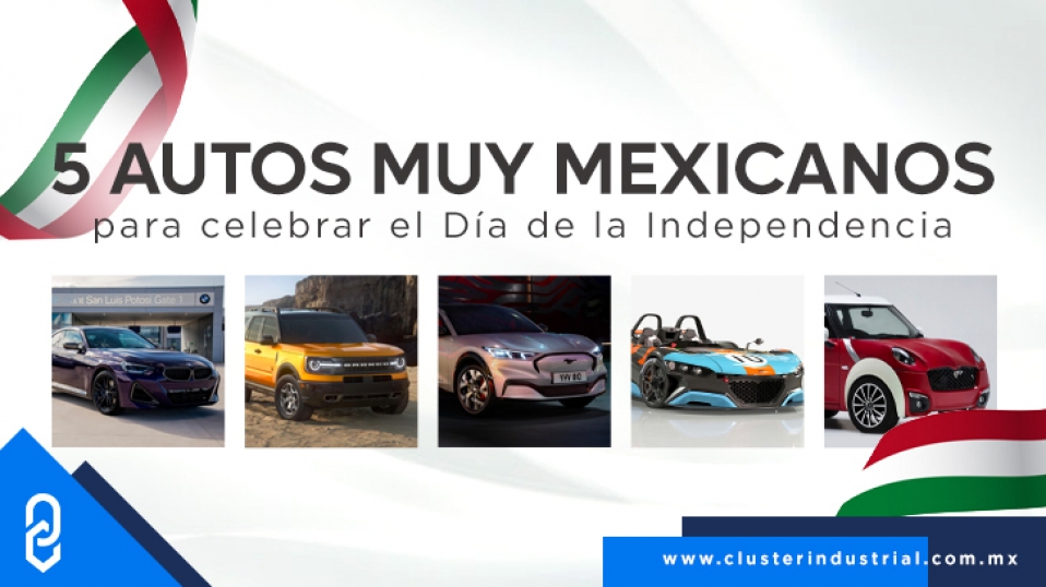 Cluster Industrial - 5 autos muy mexicanos para celebrar el Día de la Independencia