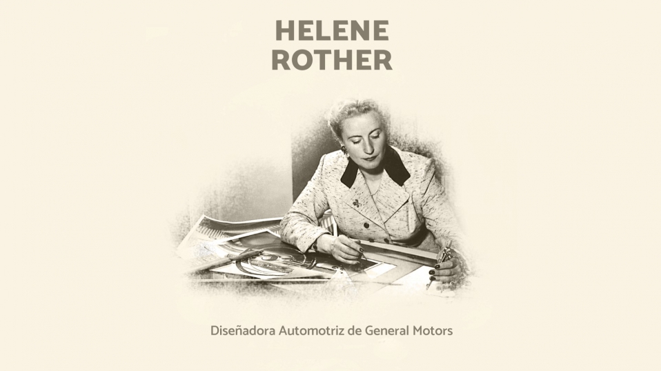 Cluster Industrial - Añadirán a Helene Rother, diseñadora automotriz, al Salón de la Fama Automotriz