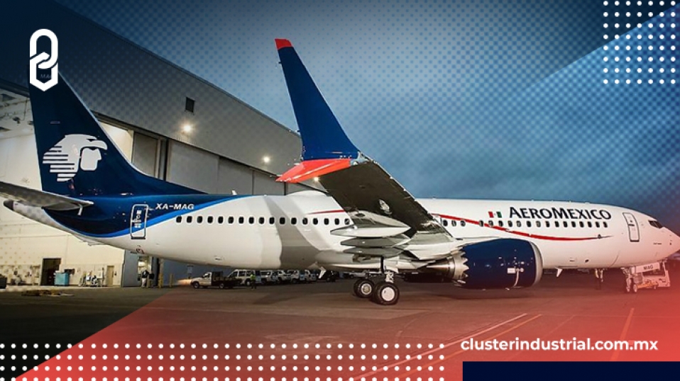 Cluster Industrial - Aeroméxico transportó a más de un millón de pasajeros durante mayo
