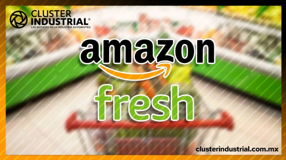 Cluster Industrial - Amazon Fresh llega a España, en dos horas tendrán tu pedido