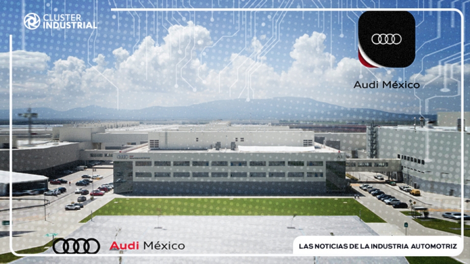 Cluster Industrial - Audi México automatiza sus procesos