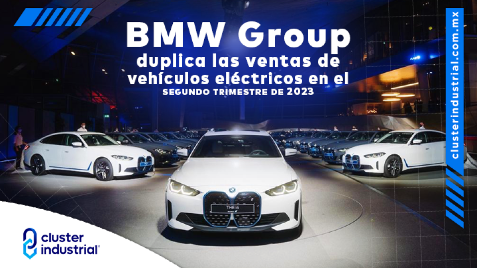 Cluster Industrial - BMW Group duplica las ventas de vehículos eléctricos en el segundo trimestre de 2023
