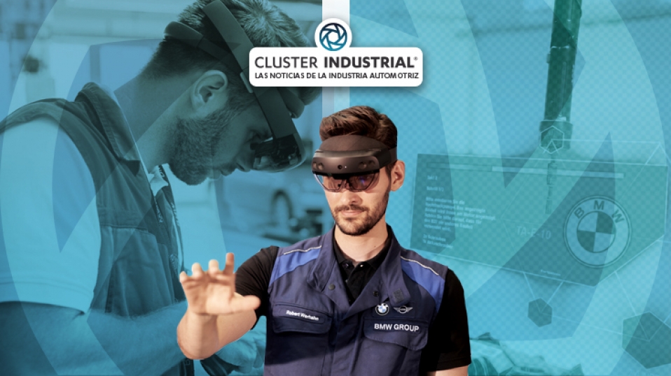 Cluster Industrial - BMW Group utiliza realidad aumentada para crear componentes