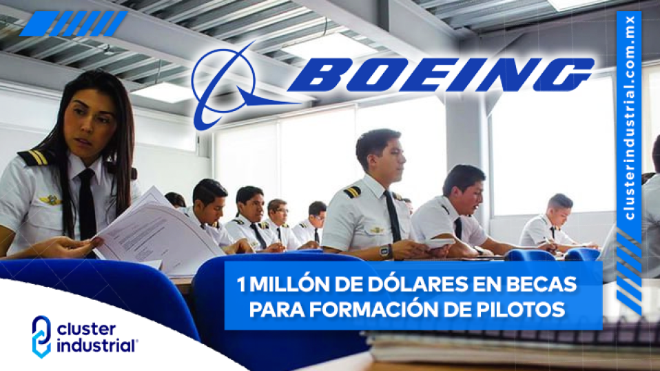 Cluster Industrial - Boeing invierte casi 1 millón de dólares en becas para formación de pilotos