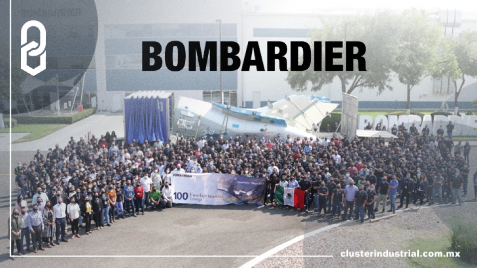 Cluster Industrial - Bombardier celebró 15 años de producción en Querétaro