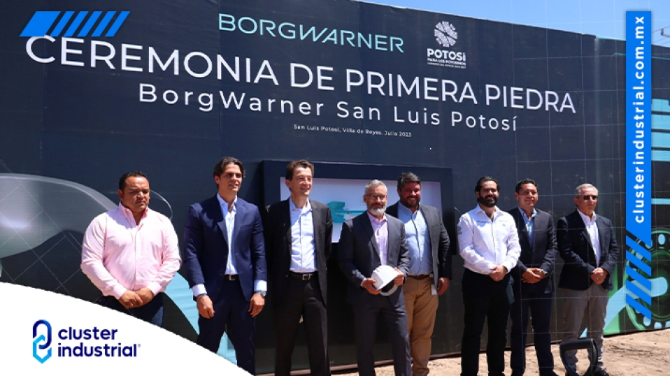Cluster Industrial - BorgWarner construirá nueva planta en San Luis Potosí con inversión de 198 MDD