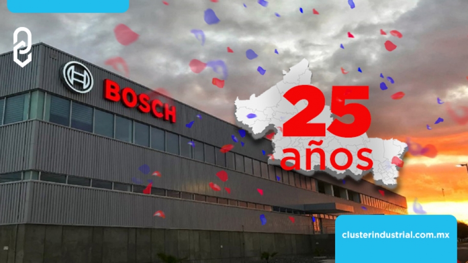 Cluster Industrial - Bosch cumple 25 años en San Luis Potosí