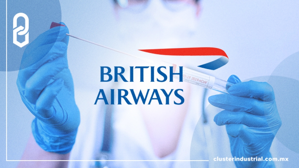 Cluster Industrial - British Airways desarrolla prueba de COVID-19 súper rápida