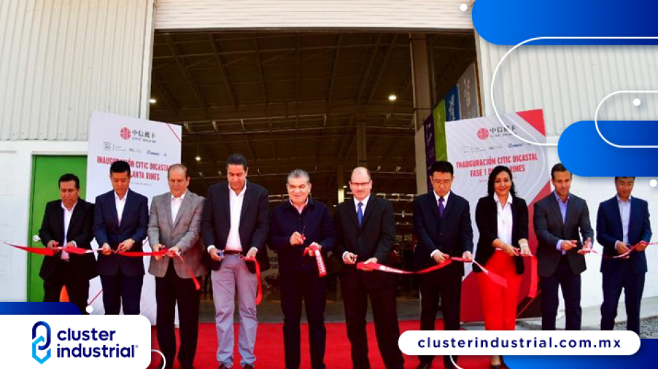 Cluster Industrial - CITIC Dicastal inaugura planta de rines por 131 MDD en Coahuila