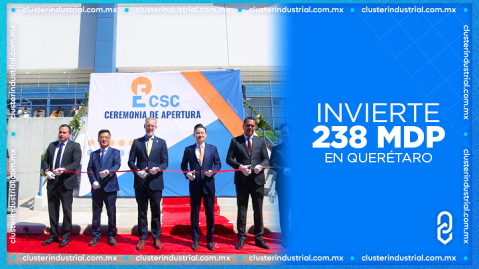 Cluster Industrial - Chang Sung Corporation invierte 238 MDP para instalarse en Querétaro