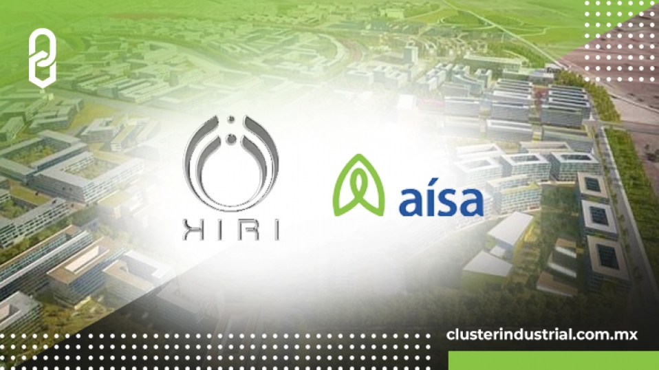 Cluster Industrial - Ciudad Modelo espera una inversión de 270 MDP por parte de Kiri y Grupo Aísa