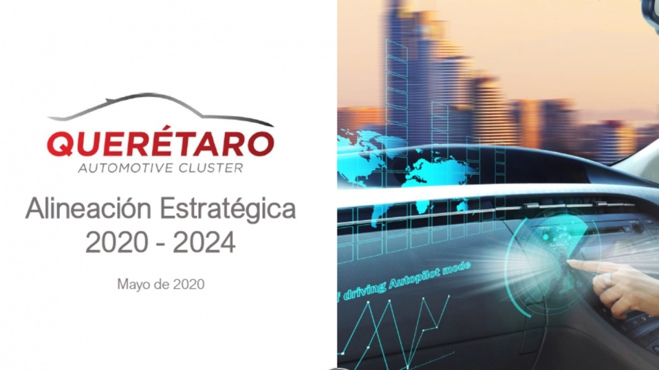 Cluster Industrial - Clúster Automotriz de Querétaro presentó su Alineación Estratégica 2020-2024