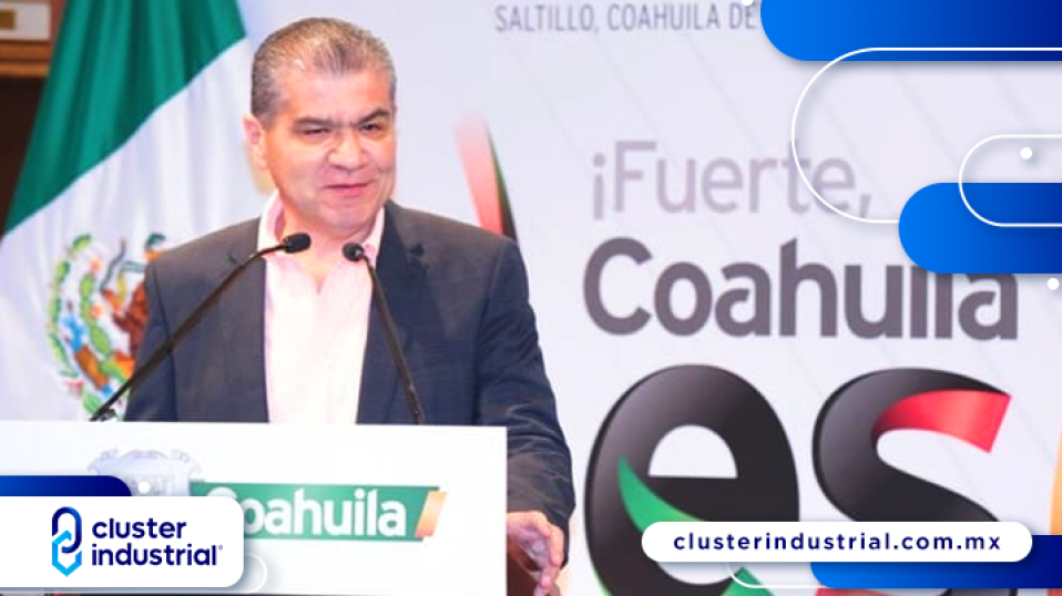 Cluster Industrial - Coahuila ha recibido más de 2 MMDD en 2023, gracias a 39 proyectos de inversión
