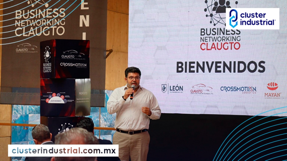 Cluster Industrial - Comunidad automotriz asiste al Business Networking CLAUGTO León 2023