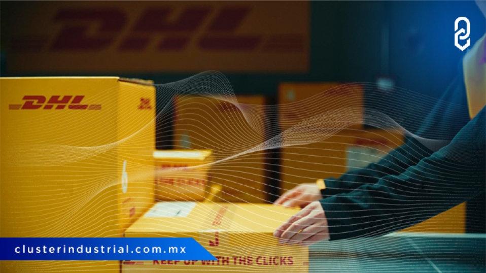 Cluster Industrial - 'Crece al ritmo de los clics”, la nueva campaña global de DHL Express