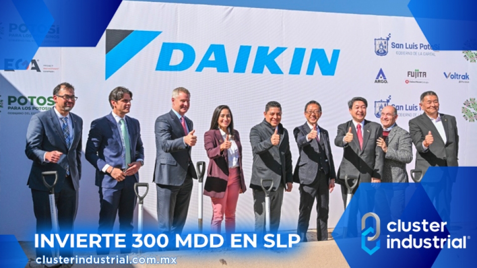 Cluster Industrial - Daikin coloca primera piedra de dos nuevas plantas en SLP; invierten 300 MDD