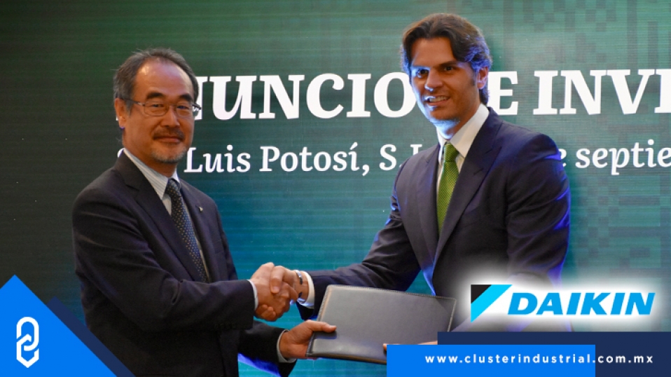 Cluster Industrial - Daikin invertirá 300 MDD en San Luis Potosí para su segunda planta en México