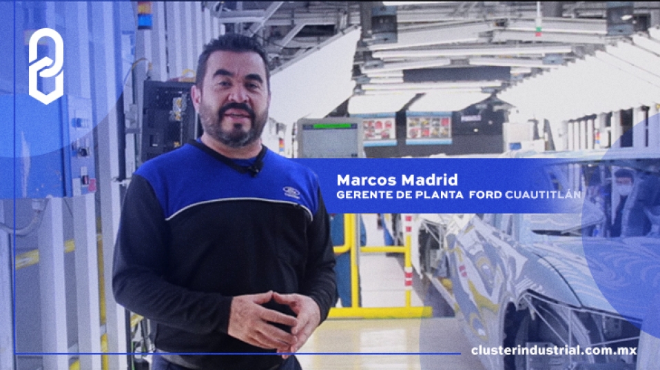 Cluster Industrial - De la Escuela Ford a Gerente de Planta, la historia de Marcos Madrid