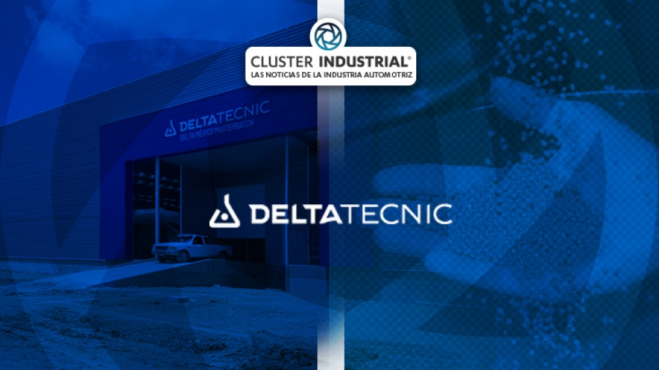 Cluster Industrial - Delta Tecnic abrirá su primera planta en México