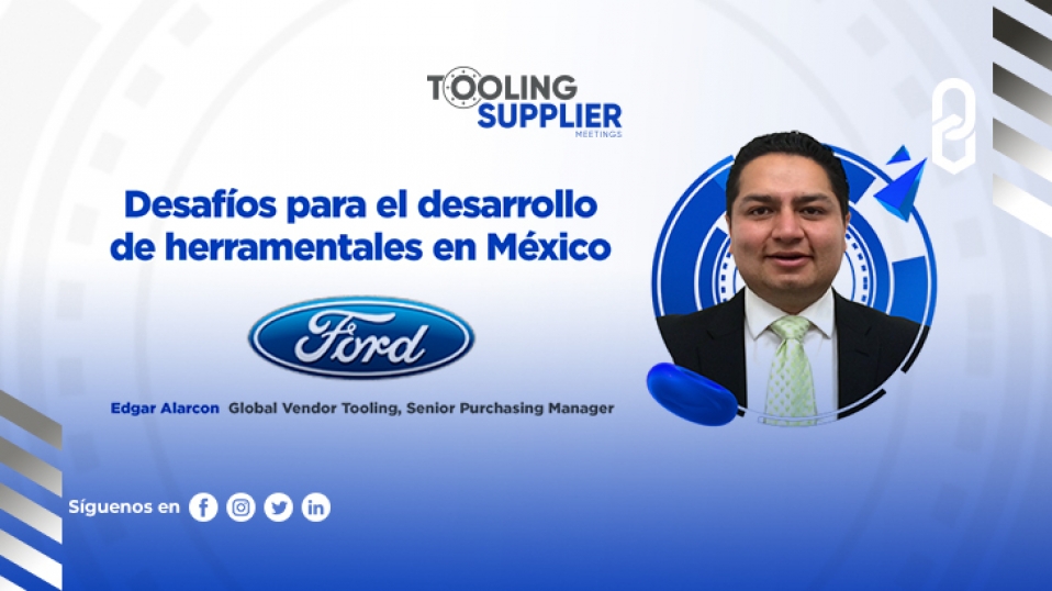 Cluster Industrial - Desafíos para el desarrollo de herramentales en México