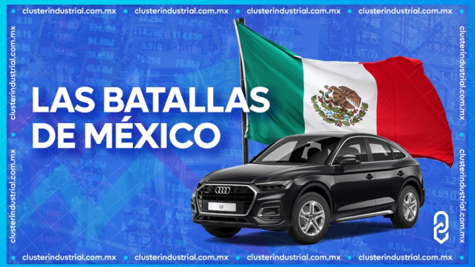 Cluster Industrial - Estas son las batallas que ha ganado la industria automotriz mexicana
