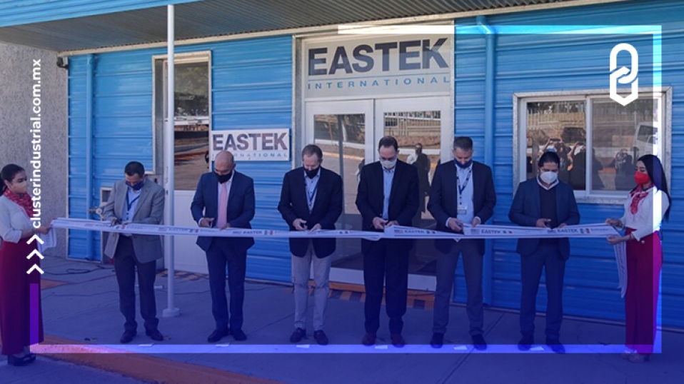 Cluster Industrial - Eastek establece manufactura en Zacatecas con inversión de 1.5 MDD