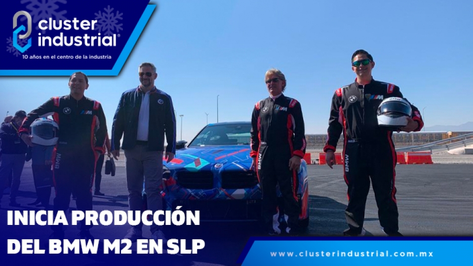 Cluster Industrial - ¡El BMW M2 es mexicano! BMW Group Planta San Luis Potosí inicia su producción