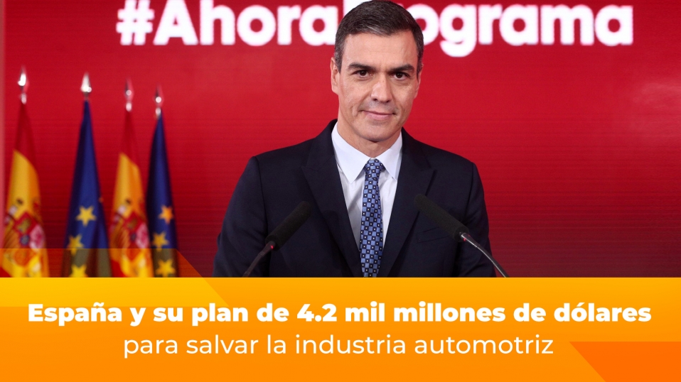 Cluster Industrial - España y su plan de 4.2 mil millones de dólares para salvar la industria automotriz