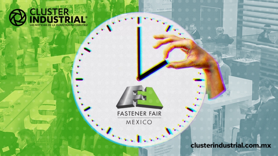 Cluster Industrial - Fastener Fair México se pospone a octubre 2021