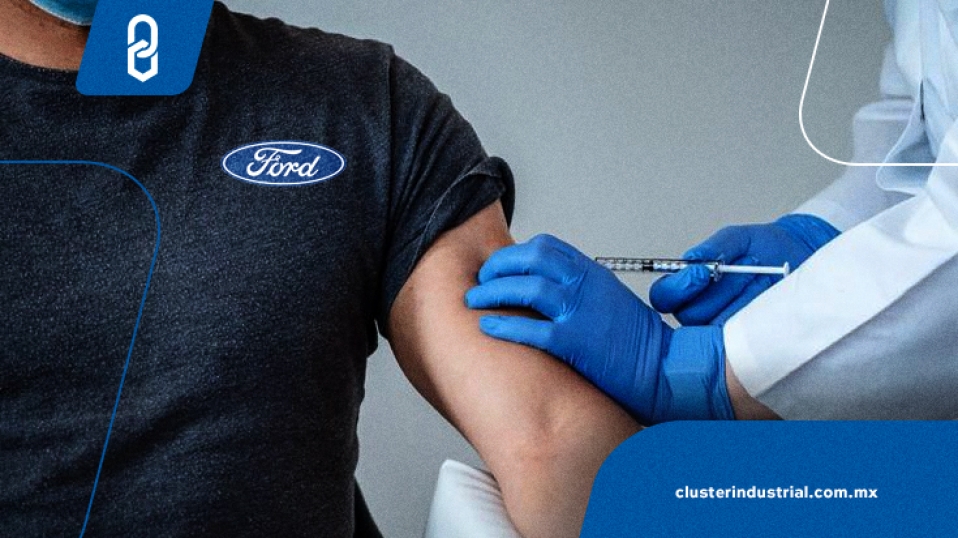 Cluster Industrial - Ford vacunará empleados en sus plantas de Estados Unidos