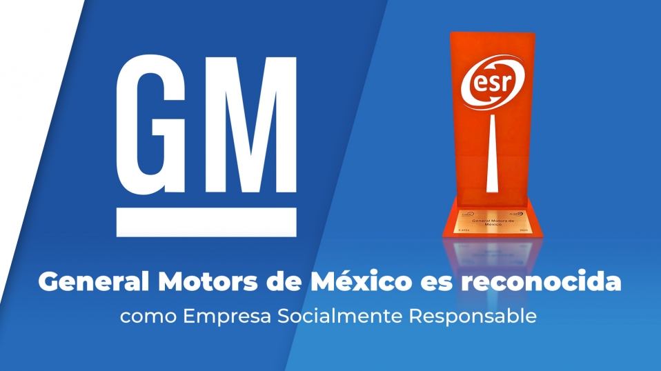 Cluster Industrial - General Motors de México es reconocida como Empresa Socialmente Responsable