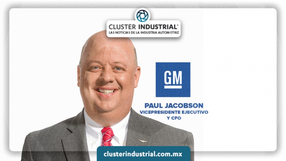 Cluster Industrial - General Motors nombra a nuevo Vicepresidente Ejecutivo y CFO