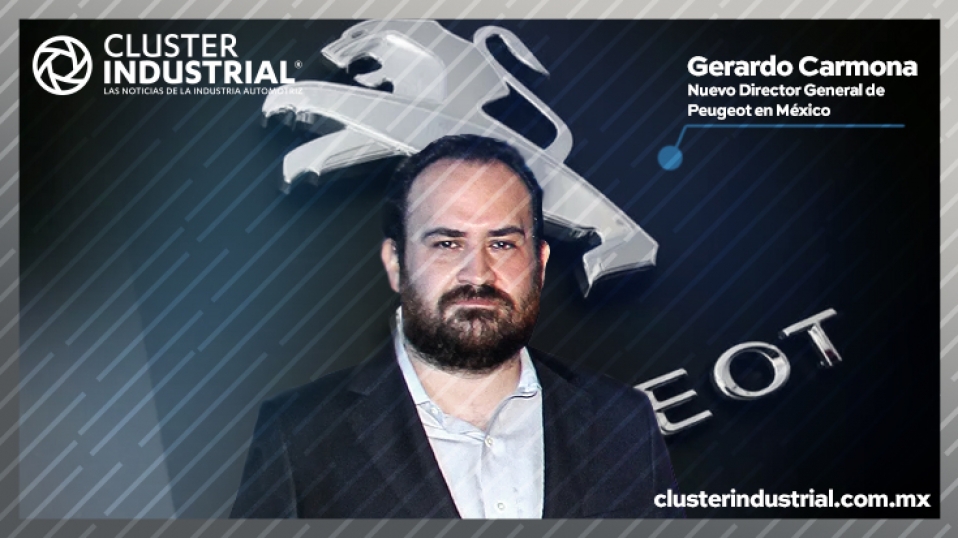Cluster Industrial - Gerardo Carmona, nuevo Director General de Peugeot en México