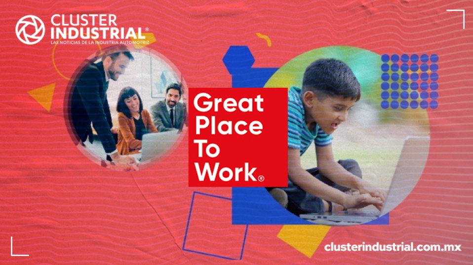 Cluster Industrial - Great Place to Work va por los líderes del futuro