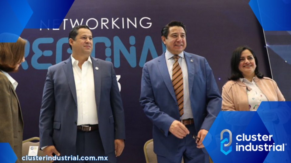 Cluster Industrial - Guanajuato es sede del Networking Regional 2023 de Canacintra