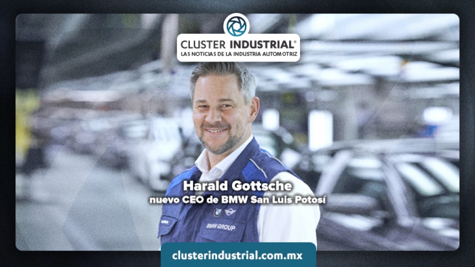 Cluster Industrial - Harald Gottsche nuevo CEO de BMW San Luis Potosí