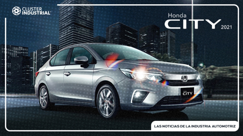 Cluster Industrial - Honda City 2021 llega a México