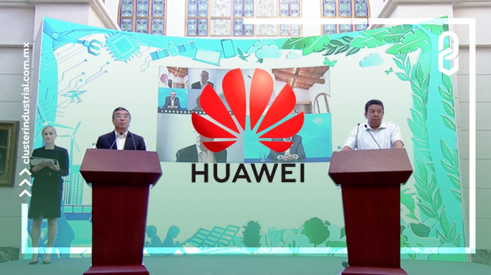 Cluster Industrial - Huawei invertirá 150 MDD en desarrollo de talento digital