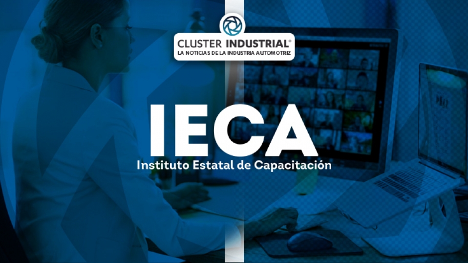 Cluster Industrial - IECA imparte cursos en línea enfocados al sector automotriz