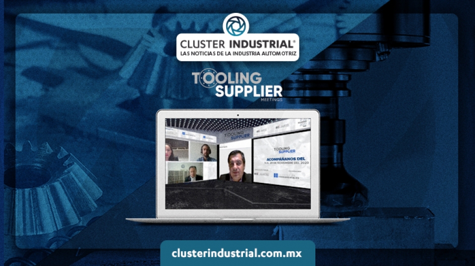 Cluster Industrial - Inicia Tooling Supplier Meetings, con oportunidades de negocio en herramentales