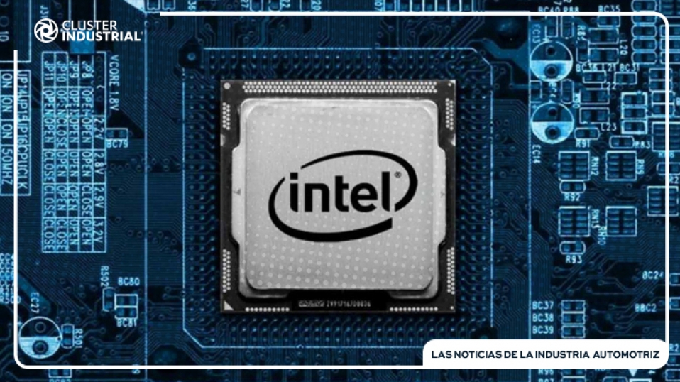 Cluster Industrial - Intel abrirá dos fábricas de semiconductores para lidiar con la escasez