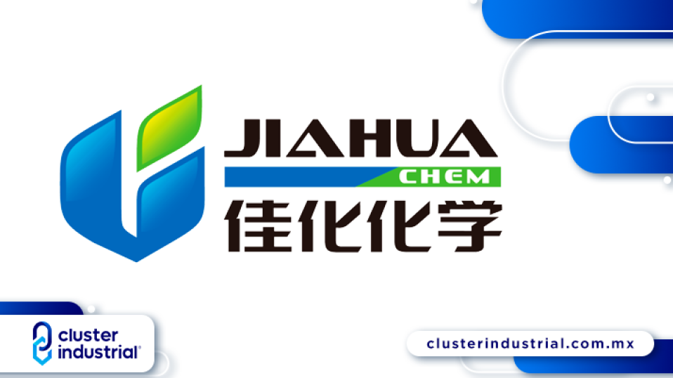 Cluster Industrial - Jiahua Chemicals invierte 20 MDD en Coahuila