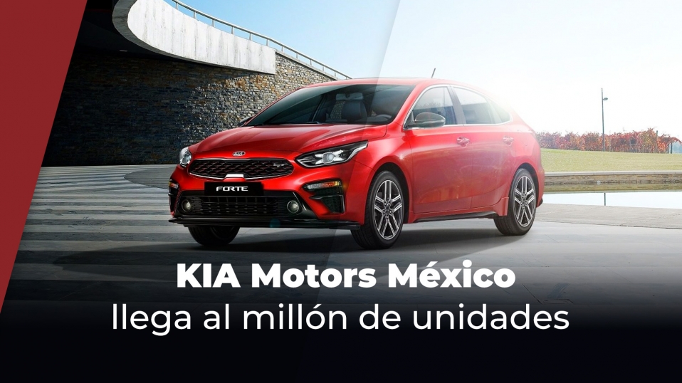 Cluster Industrial - KIA Motors México llega al millón de unidades