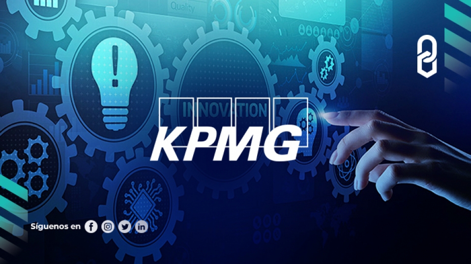 Cluster Industrial - KPMG México: Innovación, más que ventaja competitiva, factor de sobrevivencia